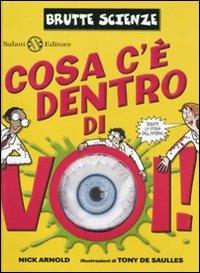 Cosa c'è dentro di voi! Ediz. illustrata - Nick Arnold - 3