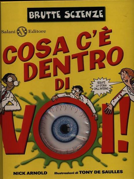 Cosa c'è dentro di voi! Ediz. illustrata - Nick Arnold - 5