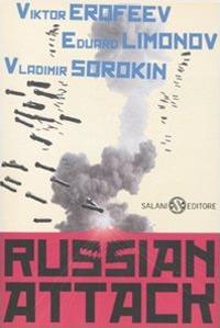 Russian attack - Viktor Erofeev,Eduard Limonov,Vladimir Sorokin - copertina