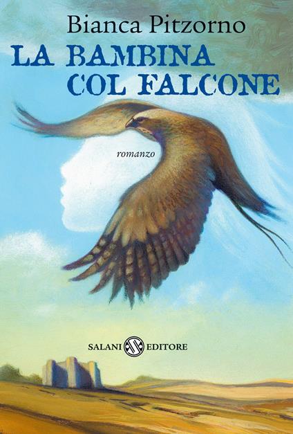 La bambina col falcone - Bianca Pitzorno - ebook