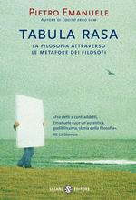 Tabula rasa. La filosofia attraverso le metafore dei filosofi