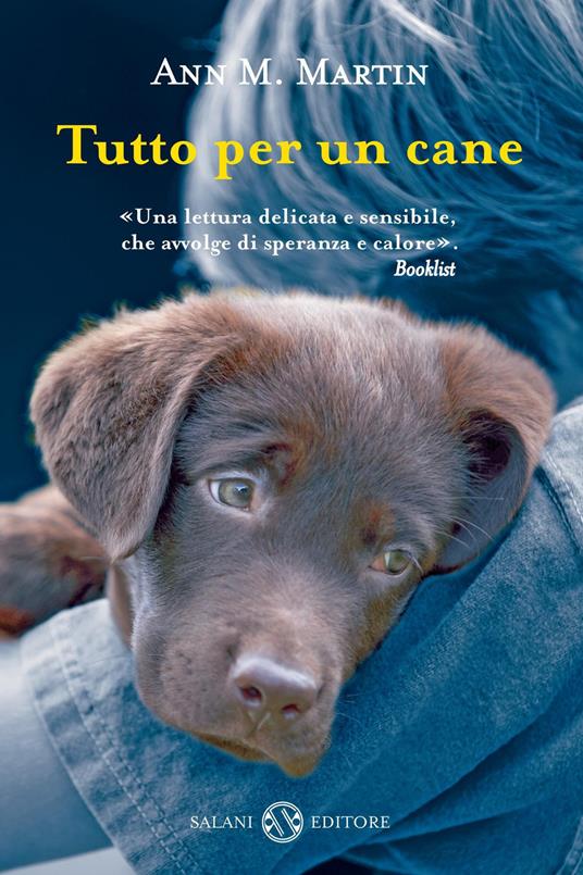 Tutto per un cane - Ann M. Martin - copertina