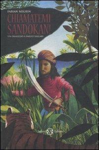 Chiamatemi Sandokan! Ediz. illustrata - Fabian Negrin - copertina