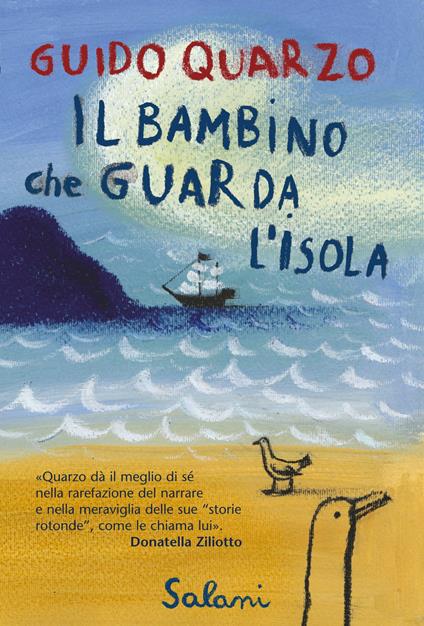 Il bambino che guarda l'isola - Guido Quarzo,Simona Mulazzani - ebook