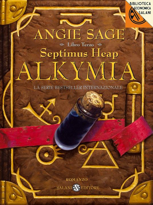 Alkymia. Septimus Heap. Vol. 3 - Angie Sage - copertina