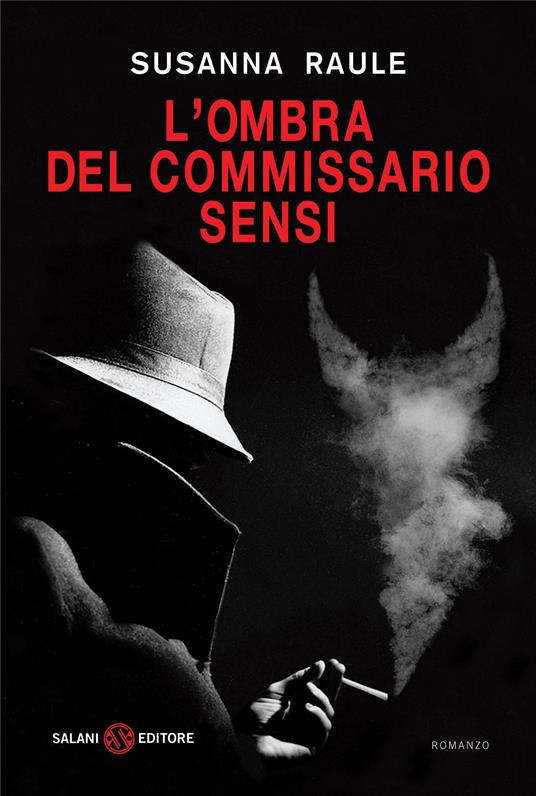 L' ombra del commissario Sensi - Susanna Raule - ebook