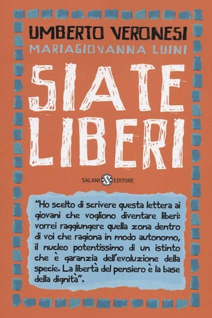 Siate liberi - Umberto Veronesi,MariaGiovanna Luini - copertina