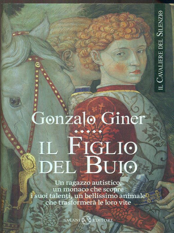 Il figlio del buio. Il cavaliere del silenzio. Vol. 1
