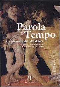 Parola e tempo (2007). Vol. 4: Forme del mistero. Percorsi di ricerca tra arte e teologia - Natalino Valentini,Nevio Genghini,Fausto Lanfranchi - copertina