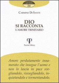 Dio si racconta. L'amore trinitario - Carmine Di Sante - copertina