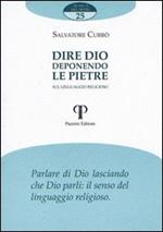Dire Dio deponendo le pietre. Sul linguaggio religioso