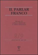 Il parlar franco. Rivista di cultura dialettale e critica letteraria vol. 8-9