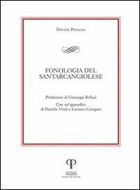 Fonologia del santarcangiolese - Giuseppe Bellosi,Daniele Vitali,Luciano Canepari - copertina