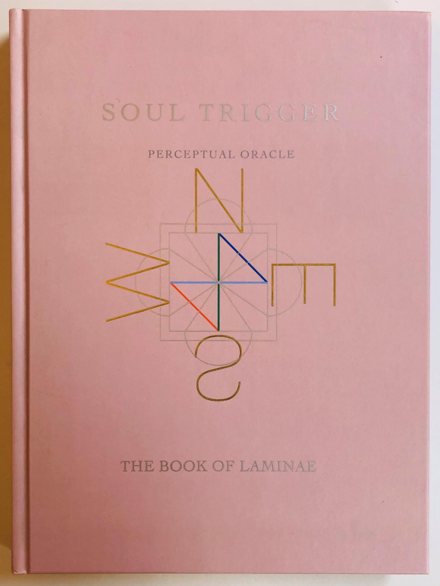 Soul trigger. Perceptual oracle. The book of lamine. Ediz. italiana e inglese