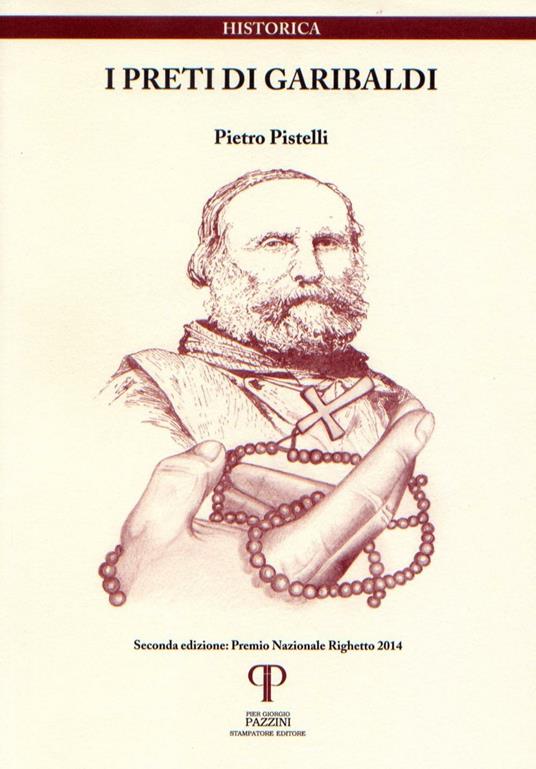 I preti di Garibaldi - Pietro Pistelli - copertina