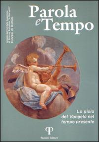 Parola e tempo (2015-2016). Vol. 14: La gioia del Vangelo nel tempo presente - copertina