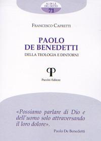 Paolo de Benedetti. Della teologia e dintorni - Francesco Capretti - copertina