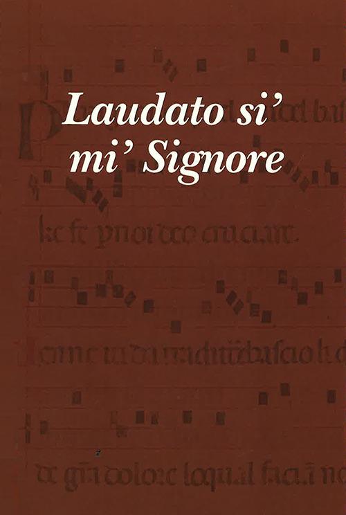 Laudato si' mi' Signore - copertina