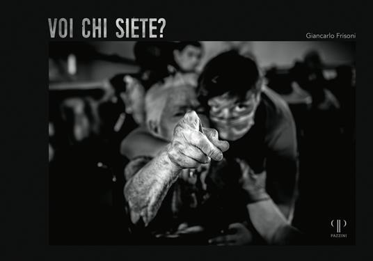 Voi chi siete? Ediz. illustrata - Giancarlo Frisoni - copertina