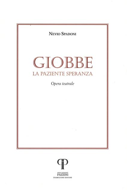 Giobbe. La paziente speranza - Nevio Spadoni - copertina