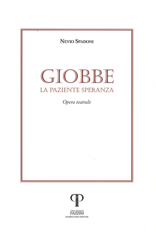 Giobbe. La paziente speranza - Nevio Spadoni - copertina