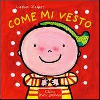 Come mi vesto - Liesbet Slegers - copertina