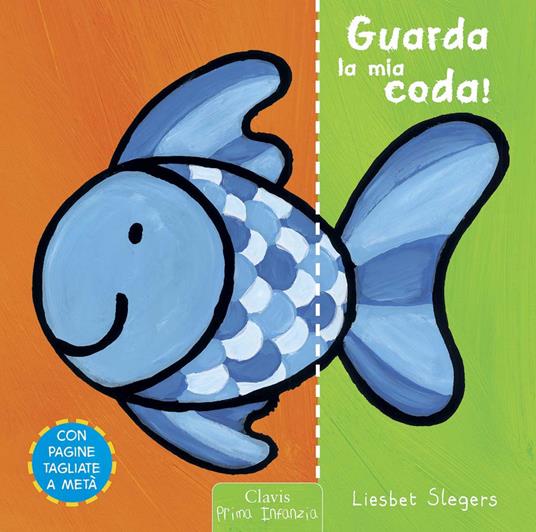 Guarda la mia coda! Ediz. illustrata - Liesbet Slegers - copertina