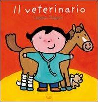 Il veterinario. Ediz. illustrata - Liesbet Slegers - copertina