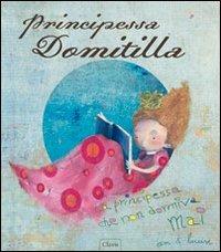 Principessa Domitilla. Ediz. illustrata - An Leysen - copertina