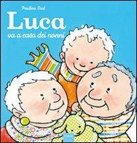 Luca va a casa dei nonni - Pauline Oud - copertina