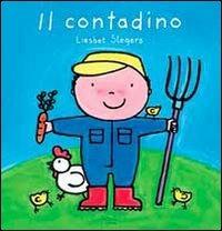 Il contadino. Ediz. illustrata - Liesbet Slegers - copertina