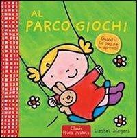 Al parco giochi. Ediz. illustrata - Liesbet Slegers - copertina