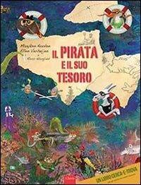 Il pirata e il suo tesoro. Ediz. illustrata - Maayken Koolen,Ellen Verheijen - copertina