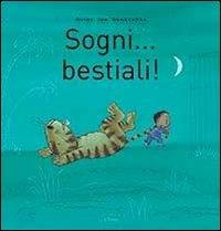 Sogni... bestiali! Ediz. illustrata - Guido Van Genechten - copertina
