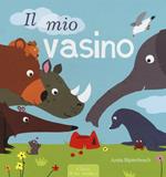 Il mio vasino. Ediz. illustrata