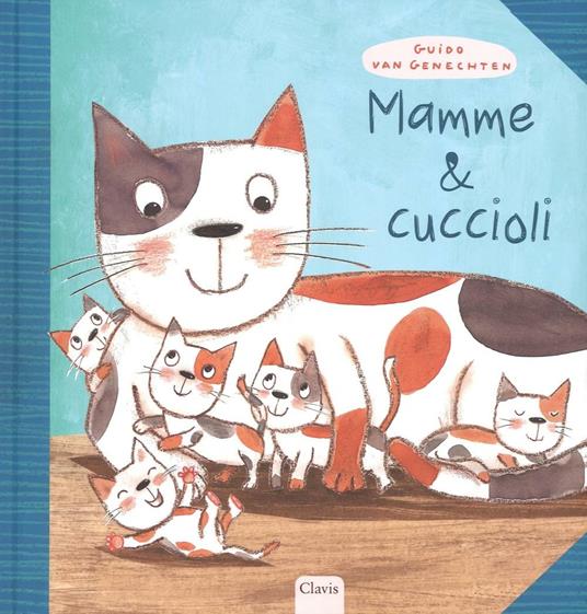 Mamme & cuccioli - Guido Van Genechten - copertina