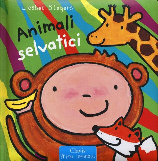 Animali selvatici. Ediz. a colori - Liesbet Slegers - copertina