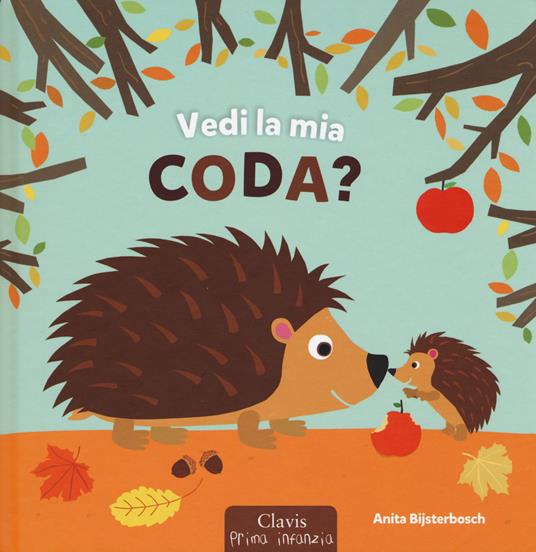 Vedi la mia coda? Ediz. a colori - Anita Bijsterbosch - copertina