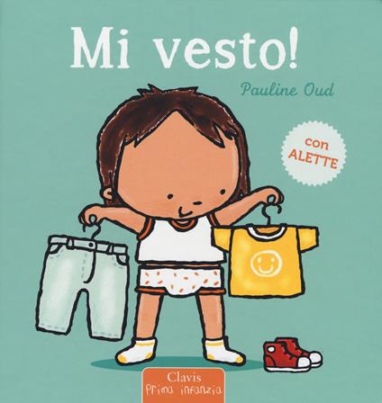 Mi vesto! Ediz. a colori - Pauline Oud - copertina