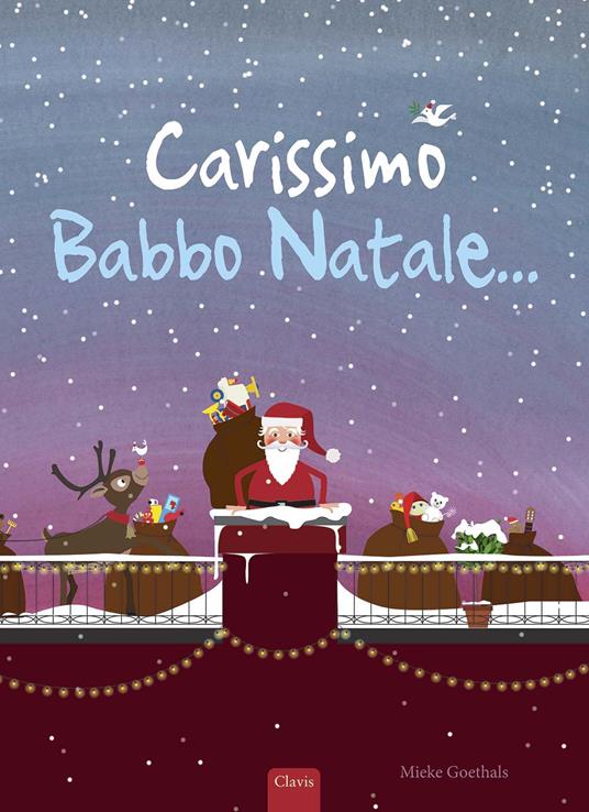 Carissimo Babbo Natale.... Ediz. a colori - Mieke Goethals - copertina