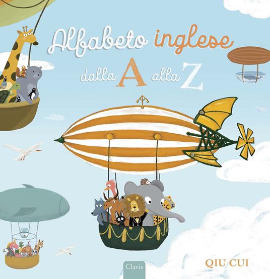 Alfabeto inglese dalla A alla Z. Ediz. a colori - Qiu Cui - copertina