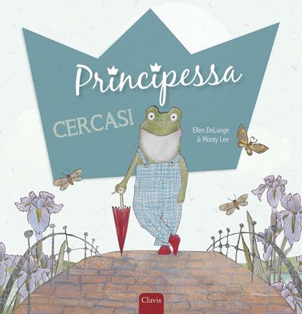 Principessa cercasi. Ediz. a colori - Ellen DeLange - copertina