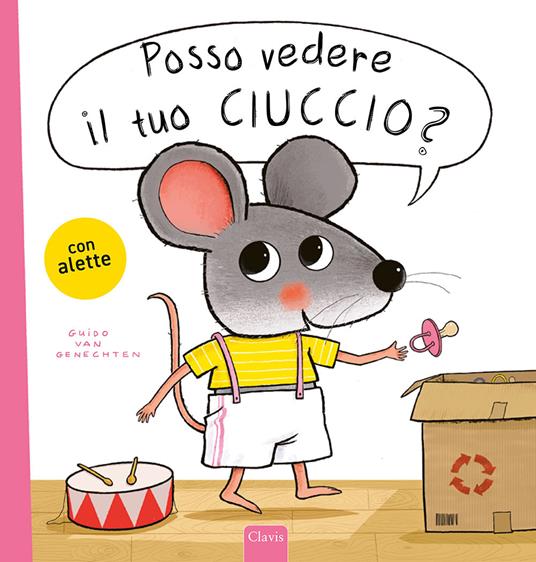 Posso vedere il tuo ciuccio? Ediz. a colori - Guido Van Genechten - copertina