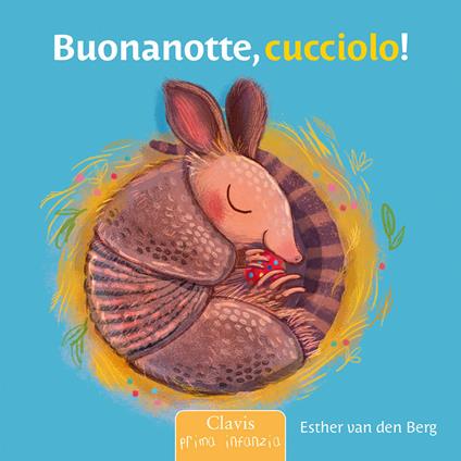 Buonanotte, cucciolo! Ediz. a colori - Esther Van Den Berg - copertina