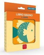 Il mare. Libro bagno. Ediz. a colori