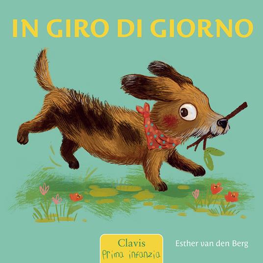 In giro di giorno. Ediz. a colori - Esther Van Der Berg - copertina