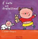 È nato un fratellino!