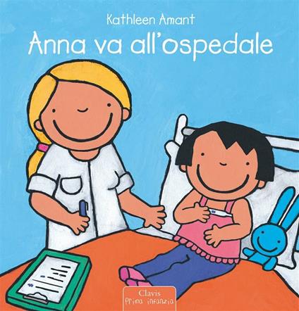 Anna va all'ospedale - Kathleen Amant - ebook