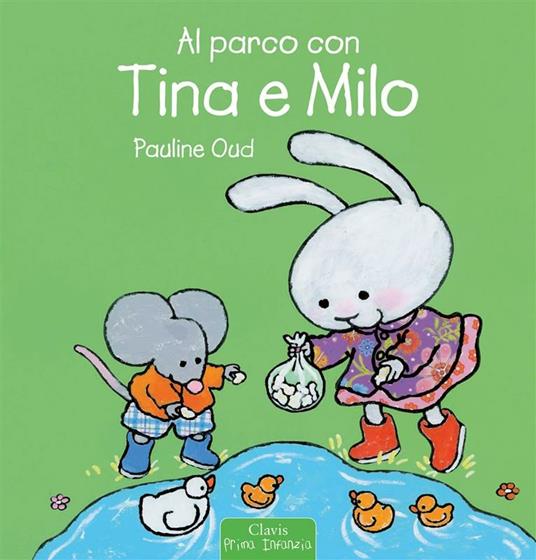 Al parco con Tina e Milo - Pauline Oud - ebook