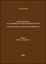 Donne romane-Età repubblicana ed inizio principato. Vol. 2